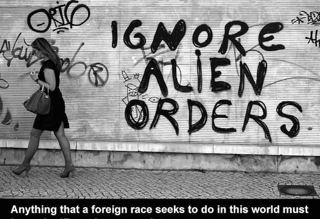 Ignore alien orders!